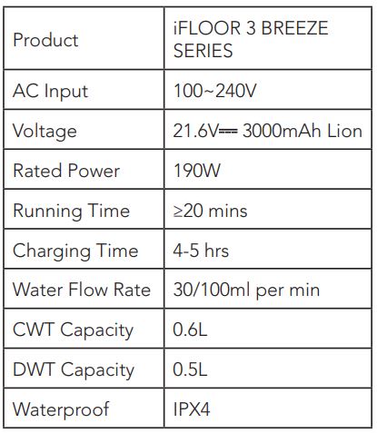 Tineco iFLOOR 3 BREEZE SERIES Compact Cordless Vacuum and Washer Instruction Manual - SPECIFICATIONS